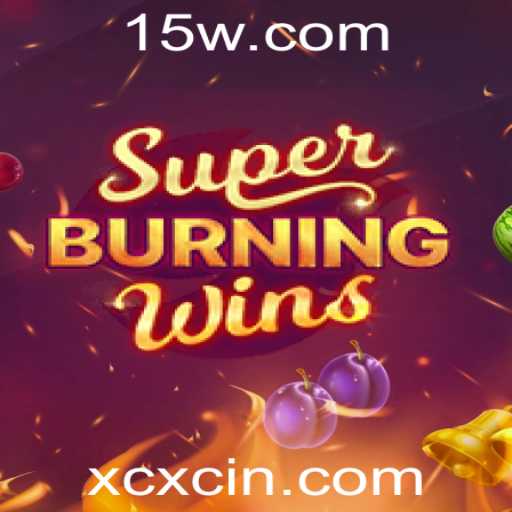 Descubra o Mundo Vibrante de SuperBurningWins